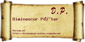 Diminescur Péter névjegykártya